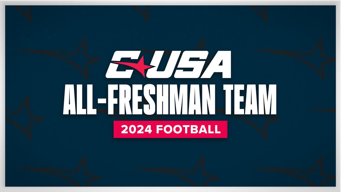 CUSA Announces 2024 All-Freshman Team