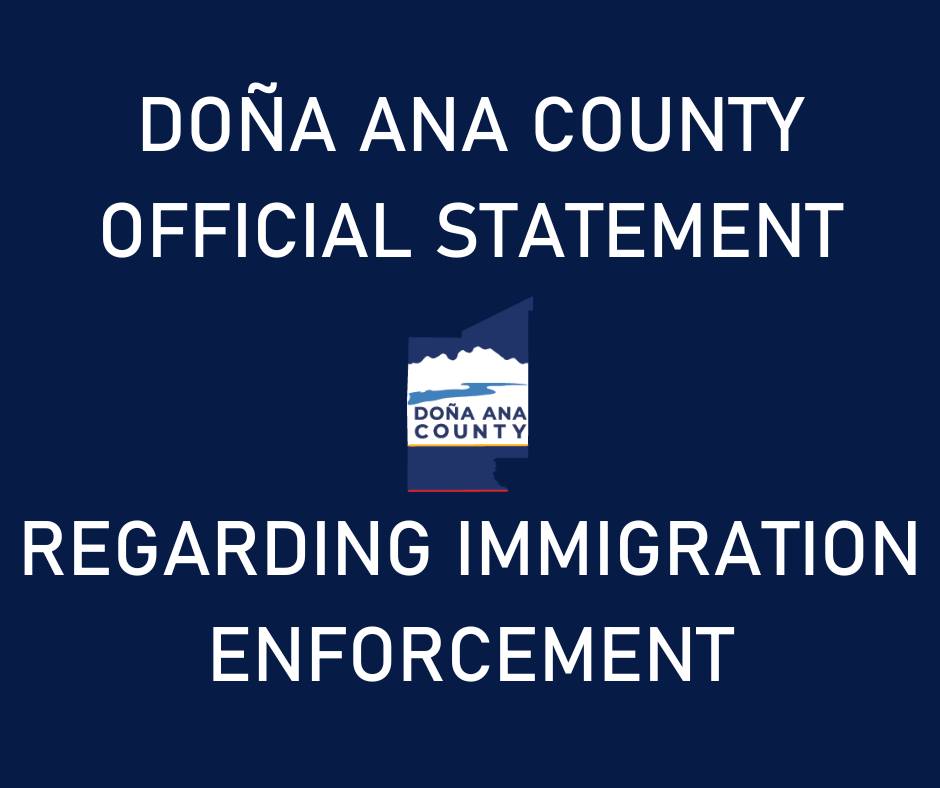 Doña Ana County’s official statement regarding immigration enforcement [Bilingual Post]