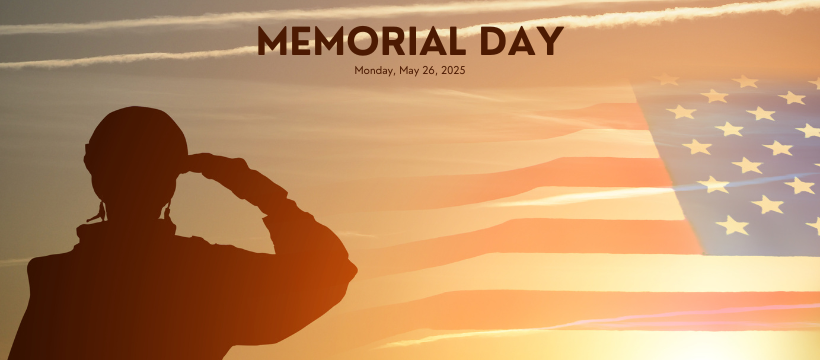 Memorial Day: May 26 Closures and Adjusted Hours Announced by City, County and State