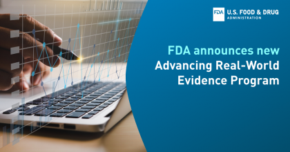 Redefining Rigor: FDA Eliminates Major Barrier to Using Real-World Evidence in Drug and Device Application Reviews
