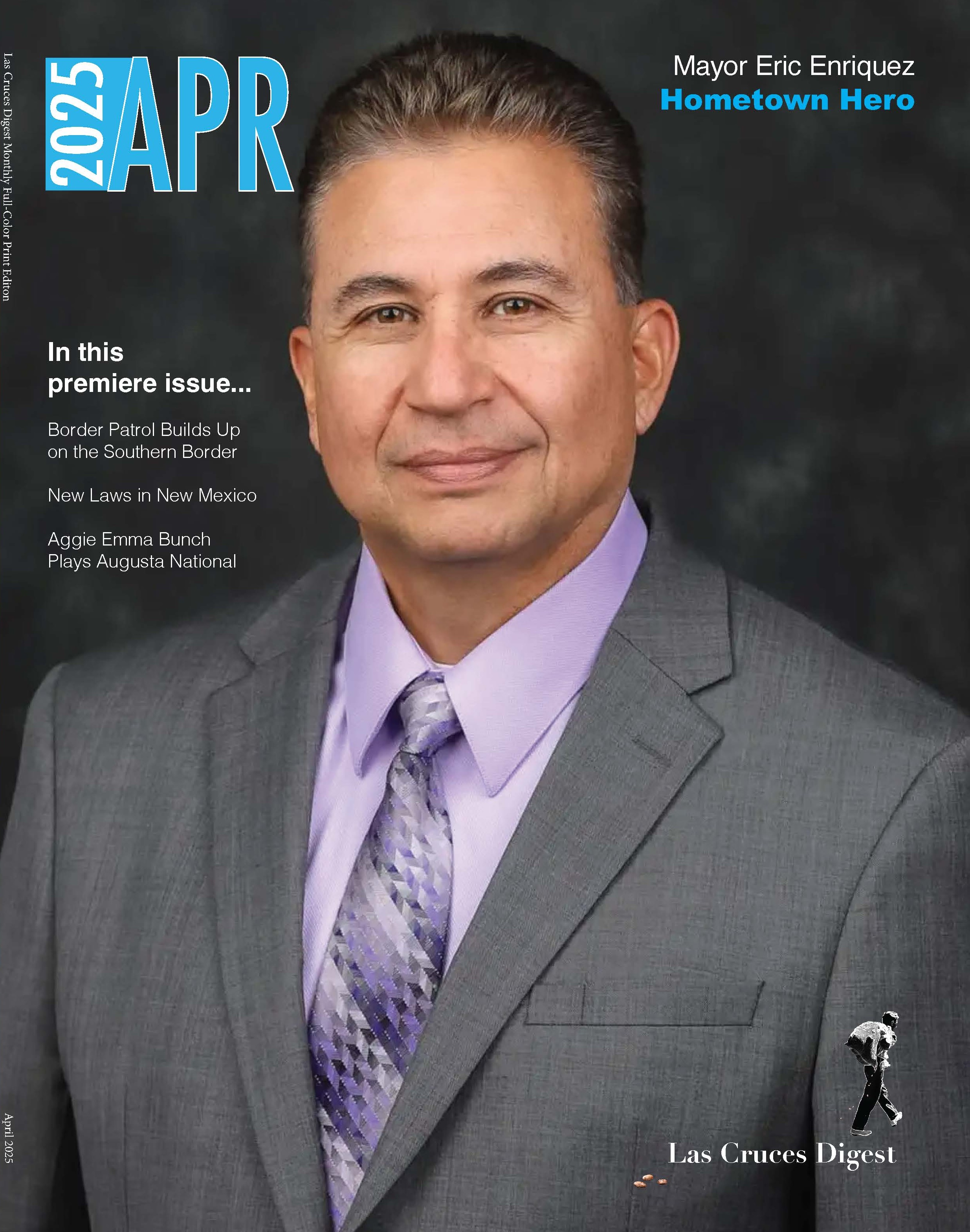 April 2025: Las Cruces Digest Print Magazine